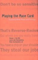 bokomslag Playing the Race Card