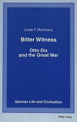 Linda F. McGreevy, Jost Hermand - Bitter Witness, Häftad