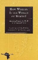 How Worthy Is the Woman of Worth?