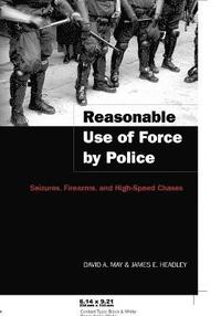 bokomslag Reasonable Use of Force by Police