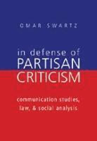 In Defense of Partisan Criticism 1