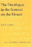 The Decalogue in the Sermon on the Mount 1