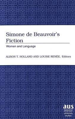 Simone De Beauvoir's Fiction 1