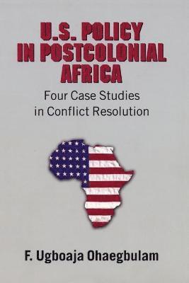U.S. Policy in Postcolonial Africa 1