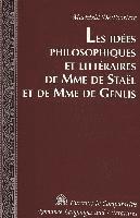 bokomslag Les Les Idees Philosophiques et Litteraires de Mme de Stael et de Mme de Genlis