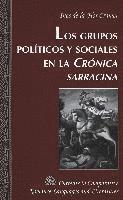 bokomslag Los Grupos Politicos y Sociales en la Cronica Sarracina