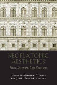 bokomslag Neoplatonic Aesthetics