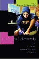 Sharon R. Mazzarella, Sharon R. Mazzarella - Girl Wide Web, Häftad