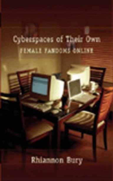 Rhiannon Bury - Cyberspaces of Their Own, Häftad