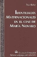 bokomslag Identidades Maternacionales en el Ine de Maria Novaro