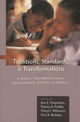 Traditions, Standards, and Transformations 1