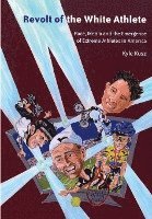 Revolt of the White Athlete