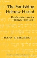 bokomslag The Vanishing Hebrew Harlot