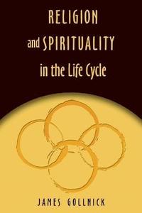 bokomslag Religion and Spirituality in the Life Cycle