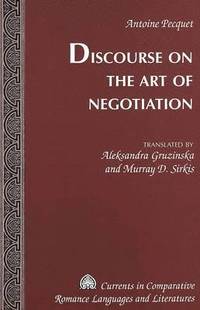 bokomslag Discourse on the Art of Negotiation