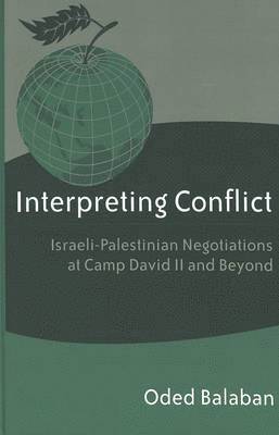 Oded Balaban, Michael Graham Fry - Interpreting Conflict, Inbunden