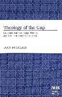 Scot Douglass - Theology of the Gap, Inbunden