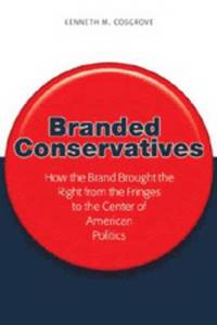bokomslag Branded Conservatives