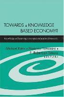bokomslag Towards a Knowledge Based Economy?
