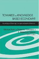 bokomslag Towards a Knowledge Based Economy?