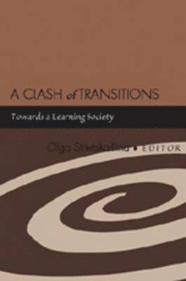 Olga Strietska-Ilina - Clash of Transitions, Häftad