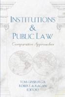 bokomslag Institutions and Public Law: v. 40