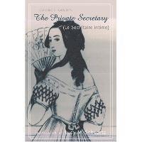 bokomslag The Private Secretary (Le Secretaire Intime)