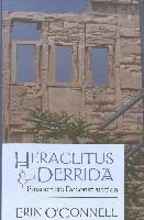 bokomslag Heraclitus and Derrida