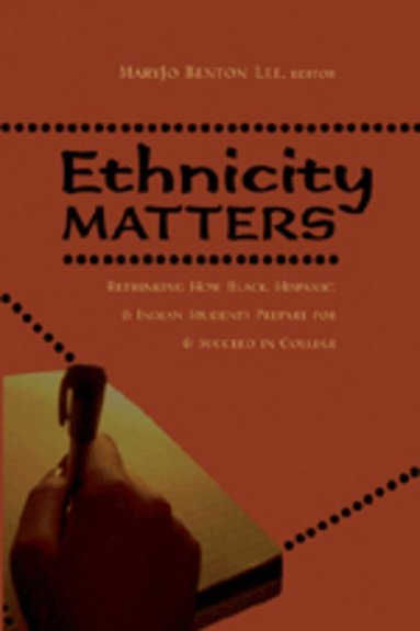 Mary  Jo Benton Lee - Ethnicity Matters, Häftad