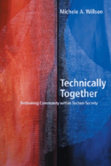 Michele A. Willson, Steve Jones - Technically Together, Häftad