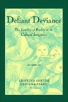 Cristina Santos, Adriana Spahr - Defiant Deviance, Häftad