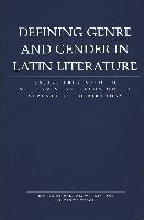 bokomslag Defining Genre and Gender in Latin Literature