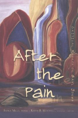 Fiona Mills, Keith B. Mitchell - After the Pain, Häftad