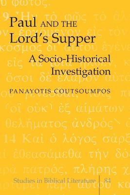 Panayotis Coutsoumpos - Paul and the Lord’s Supper, Häftad