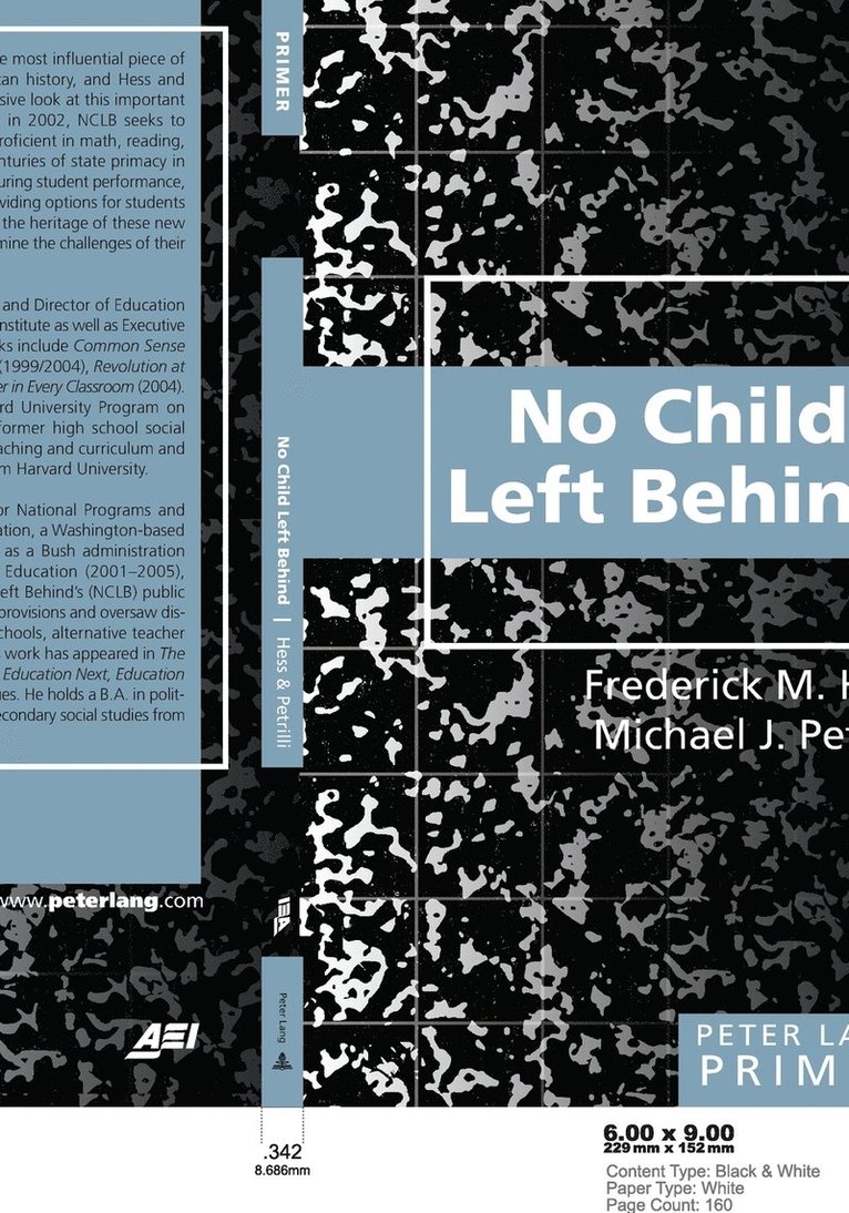 Frederick M. Hess, Michael J. Petrilli - No Child Left Behind Primer, Häftad