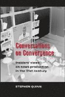 Stephen Quinn - Conversations on Convergence, Häftad