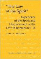 John A. Bertone, Hemchand Gossai - Law of the Spirit, Inbunden