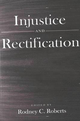 Injustice and Rectification 1