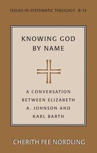 bokomslag Knowing God by Name