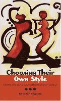 bokomslag Choosing Their Own Style