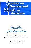 Parables of Disfiguration