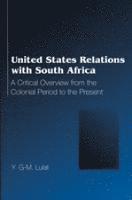 bokomslag United States Relations with South Africa