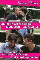 bokomslag Queer Girls and Popular Culture