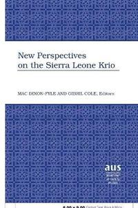 bokomslag New Perspectives on the Sierra Leone Krio