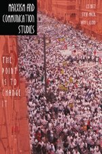 Lee Artz, Steve Macek, Dana L. Cloud - Marxism and Communication Studies, Häftad