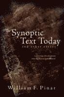 William F. Pinar, William F. Pinar - Synoptic Text Today and Other Essays, Häftad