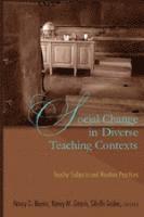 Social Change in Diverse Teaching Contexts
