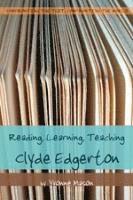 bokomslag Reading, Learning, Teaching Clyde Edgerton