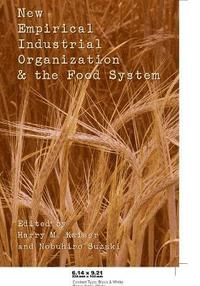 bokomslag New Empirical Industrial Organization and the Food System