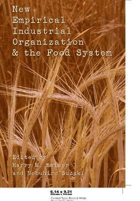 New Empirical Industrial Organization and the Food System 1